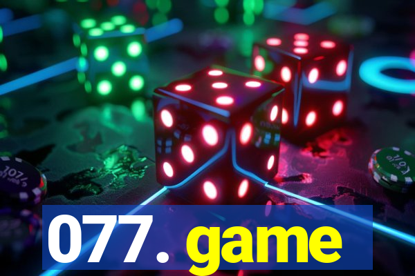 077. game